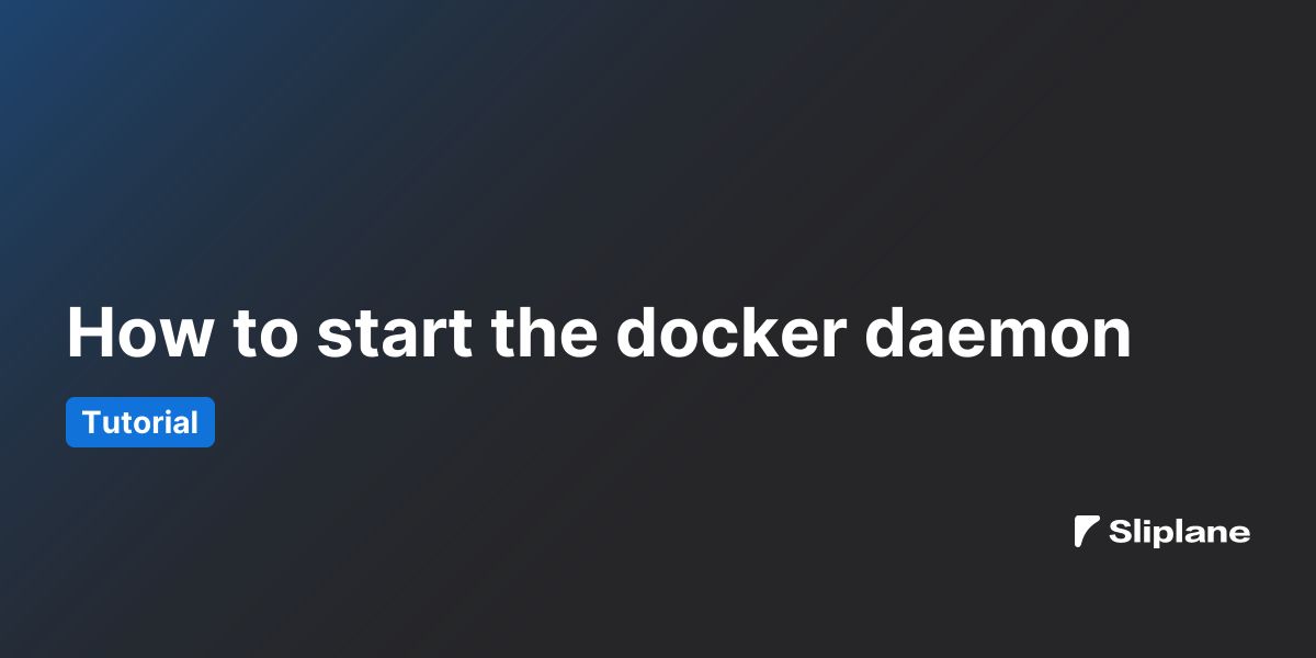 Wie du den Docker-Daemon startest